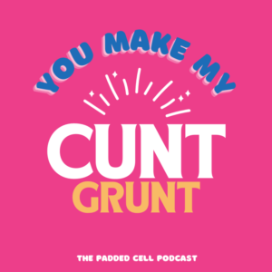 Cunt Grunt