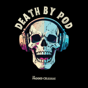 Death By Pod -  NEW DESIGN